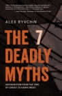 The 7 Deadly Myths : Antisemitism from the time of Christ to Kanye West - eBook
