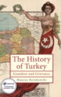 The History of Turkey : Grandeur and Grievance - eBook