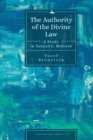 The Authority of the Divine Law : A Study in Tannaitic Midrash - eBook