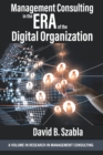 Management Consulting in the Era of the Digital Organization - eBook