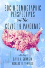 Socio-Demographic Perspectives on the COVID-19 Pandemic - eBook