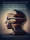 Reflections on People, Policy, and Practices in Curriculum History - eBook