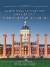 Institutional Diversity in American Postsecondary Education - eBook