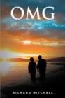 OMG : Oh My Gosh, What I See, Feel, and Hear Now - eBook