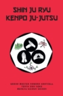 Shin Ju Ryu Kenpo Ju-Jutsu - eBook