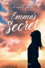 Emma's Secret : Prequel to an Angel for Amanda - eBook