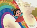 You Are SO Loved : Unfailing, Faithful Love - eBook