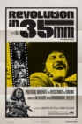 Revolution in 35mm : Political Violence and Resistance in Cinema from the Arthouse to the Grindhouse, 1969-1990 - eBook