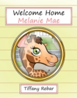 Welcome Home Melanie Mae - eBook