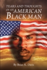 TEARS AND THOUGHTS OF AN AMERICAN BLACK MAN - eBook