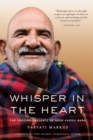 Whisper in the Heart : The Ongoing Presence of Neem Karoli Baba - eBook