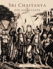Sri Chaitanya & His Associates - eBook