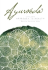 Ayurveda : A Holistic Approach to Health - eBook