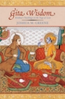 Gita Wisdom : An Introduction to India's Essential Yoga Text - eBook