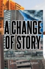 A Change of Story - eBook
