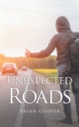 Unexpected Roads - eBook