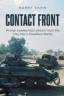 Contact Front : Proven Leadership Lessons from the Iraq WaraEUR(tm)s Deadliest Battle - eBook