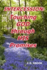 INTERCESSION : Touching GOD through HIS Promises - eBook