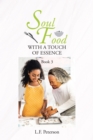 Soul Food With a Touch of Essence : Book 3 - eBook