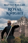 Battle Ballad of the Royal Knight - eBook