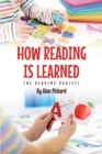 How Reading Is Learned : The Reading Project - eBook