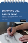 Drawing 101: Pocket Guide : Materials, Shading, Perspective, Shapes, Sketching, and More - eBook