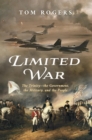 Limited War : How Cooperation Between the Government, the Military, and the People Leads to Success - eBook