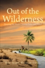 Out of the Wilderness : Honoring His Abusive Christian Father and Mother - eBook