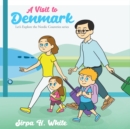 A Visit to Denmark - eBook