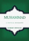 Muhammad : A Critical Biography - eBook