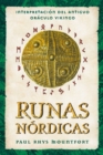 Runas nordicas : Interpretacion del antiguo oraculo vikingo - eBook