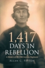 1,417 Days in Rebellion : A History of the 19th Georgia Regiment - eBook