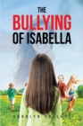 The Bullying of Isabella - eBook