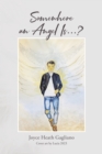 Somewhere an Angel Is...? - eBook