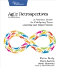 Agile Retrospectives, Second Edition - eBook