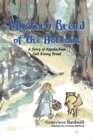 Mystery Bread of the Hollows : A Story of Appalachian Salt Rising Bread - eBook