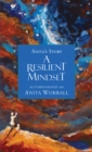 A Resilient Mindset : Anita's Story - eBook