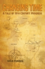 Changing Time : A Tale of 19th Century Progress - eBook