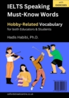 IELTS Speaking Must-Know Words - Hobby-Related Vocabulary - for both Educators & Students - eBook