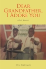 Dear Grandfather, I Adore You - eBook