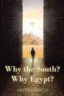 Why the South? Why Egypt? - eBook