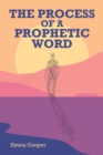 The Process of a Prophetic Word - eBook