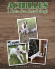 Achilles I Can Do Anything! : My First Year! - eBook