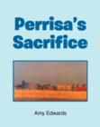Perrisa's Sacrifice - eBook