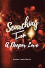 Searching for a Deeper Love - eBook