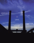 Lindale, Lint and Leather 1825-2001 : Lindale, GeorgiaaEUR"The Rise and Fall of a Southern Cotton Mill - eBook