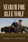 Search For Blue Wolf - eBook