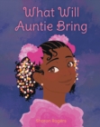 What Will Auntie Bring - eBook