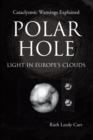 Polar Hole Light in Europe's Clouds - eBook