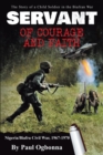 Servant of Courage and Faith : The Story of a Child Soldier in the Biafran War - eBook